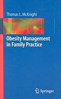 Obesity Management in Family Practice (Paperback)