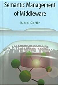 Semantic Management of Middleware (Hardcover)