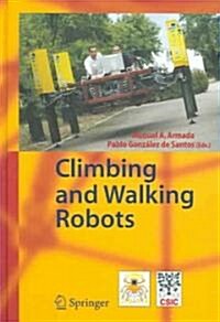 Climbing and Walking Robots: Proceedings of the 7th International Conference Clawar 2004 (Hardcover, 2005)