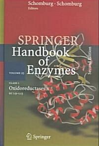 Springer Handbook of Enzymes Volume 25: Class 1 Oxidoreductases X EC 1.9 - 1.13 (Hardcover, 2, 2006)