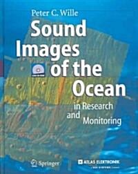 Sound Images of the Ocean: In Research and Monitoring (Hardcover)