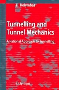 [중고] Tunnelling and Tunnel Mechanics: A Rational Approach to Tunnelling (Hardcover, 2005. Corr. 2nd)