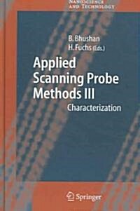 Applied Scanning Probe Methods III: Characterization (Hardcover)