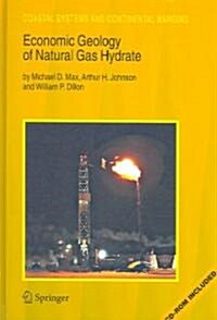 Economic Geology of Natural Gas Hydrate (Hardcover, 2006)