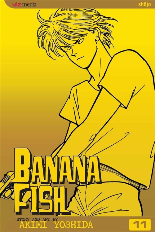 Banana Fish, Vol. 11 (Paperback)