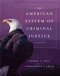 The American System of Criminal Justice (Hardcover, 11th, PCK)