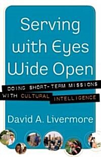 Serving with Eyes Wide Open (Paperback)