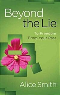 Beyond the Lie (Paperback)