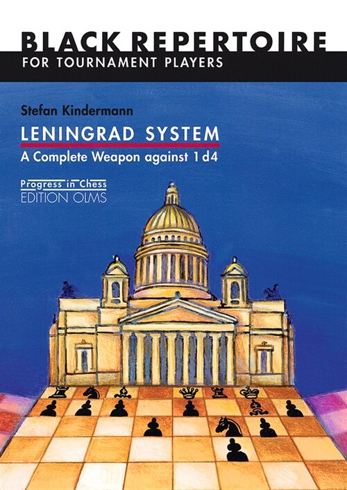 Leningrad System: A Complete Weapon Against 1 D4: Black Repertoire for Tournament Players (Progress in Chess) (Paperback)