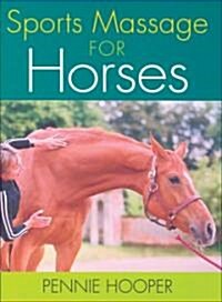 Sports Massage for Horses (Hardcover)