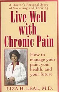 Live Well with Chronic Pain: A Journey of Discovery (Paperback)