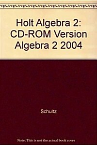 Holt Algebra 2: CD-ROM Version 2004 (Other)