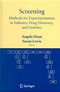 Screening: Methods for Experimentation in Industry, Drug Discovery, and Genetics (Hardcover)