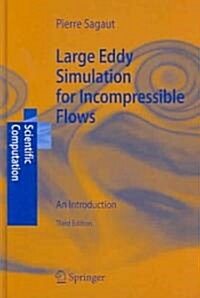 Large Eddy Simulation for Incompressible Flows: An Introduction (Hardcover, 3, 2006)