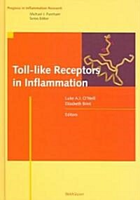 Toll-like Receptors in Inflammation (Hardcover)