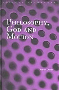 Philosophy, God And Motion (Hardcover)