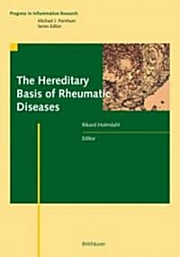 The Hereditary Basis of Rheumatic Diseases (Hardcover)