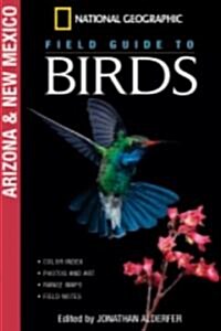 National Geographic Field Guide to Birds: Arizona and New Mexico (Paperback)