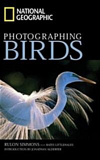National Geographic Photographing Birds (Paperback)