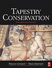 Tapestry Conservation: Principles and Practice (Hardcover)