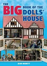 Big Book of the Dolls House, The (Paperback)