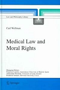 Medical Law And Moral Rights (Hardcover)