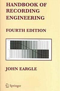 Handbook of Recording Engineering (Paperback, 4, 2003)