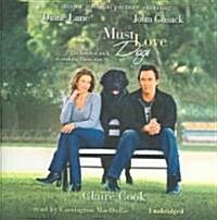 Must Love Dogs (Audio CD, Library)