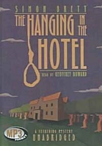 The Hanging in the Hotel: A Fethering Mystery (MP3 CD, Library)