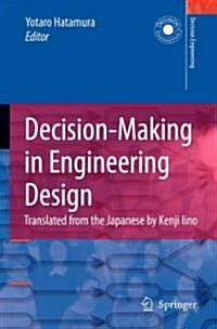 Decision-making in Engineering Design : Theory and Practice (Hardcover)