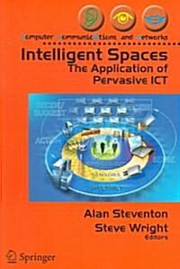 [중고] Intelligent Spaces : The Application of Pervasive ICT (Paperback)