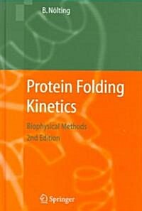 Protein Folding Kinetics: Biophysical Methods (Hardcover, 2)