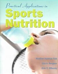 Practical Applications in Sports Nutrition (Paperback)