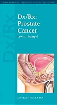 DX/RX: Prostate Cancer (Paperback)