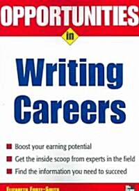 Opportunities in Writing Careers (Paperback)