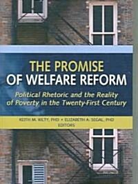 The Promise of Welfare Reform (Paperback)
