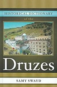Historical Dictionary of the Druzes (Hardcover)