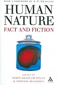 Human Nature: Fact and Fiction : Literature, Science and Human Nature (Paperback)