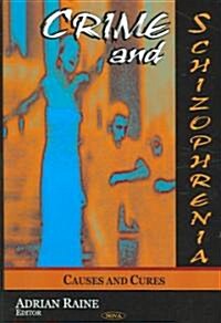 Crime and Schizophrenia (Hardcover, UK)