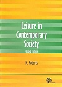 Leisure in Contemporary Society (Paperback, 2)