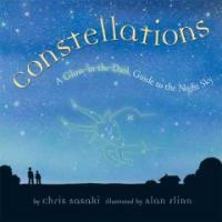 Constellations (Hardcover) - A Glow-in-the-dark Guide to the Night Sky
