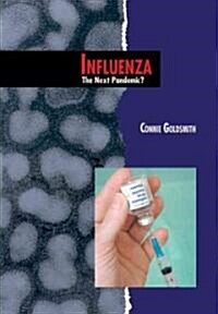 Influenza: The Next Pandemic? (Library Binding)