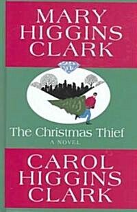 The Christmas Thief (Hardcover, Large Print)