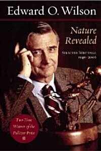 Nature Revealed: Selected Writings, 1949-2006 (Hardcover)