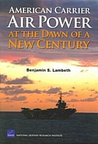 American Carrier Air Power at the Dawn of a New Century (Paperback)
