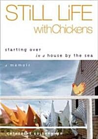 Still Life with Chickens (Hardcover)