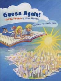 Guess again! : riddle poems 