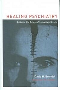 Healing Psychiatry (Hardcover)