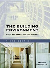 The Building Environment: Active and Passive Control Systems (Hardcover, 3)