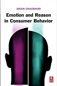 Emotion and Reason in Consumer Behavior (Hardcover)